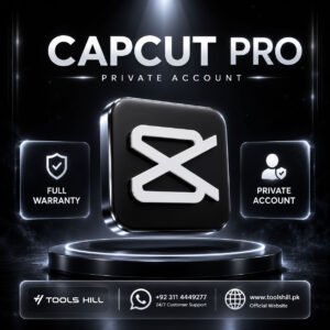 CapCut Pro Subscription in Pakistan – Premium Video Editing Access | Tools Hill